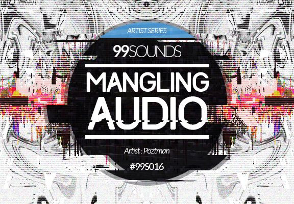 99Sounds Mangling Audio