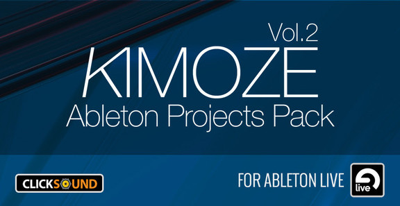 Kimoze Ableton Projects Pack Vol. 2