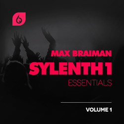 Max Braiman Sylenth1 Essentials Vol 1