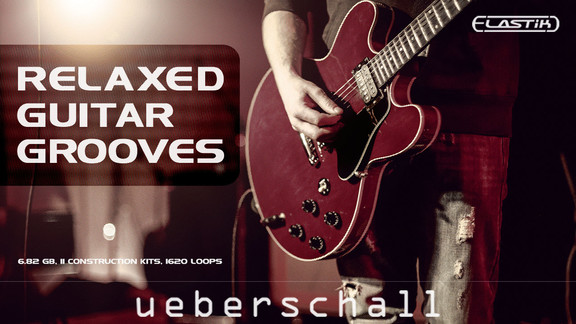 Ueberschall Relaxed Guitar Grooves