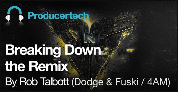 Breaking Down The Remix by Rob Talbott
