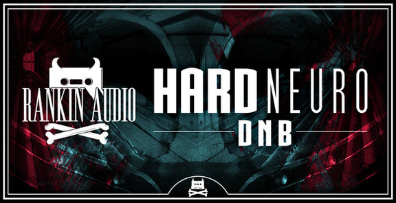 Rankin Audio Hard Neuro DnB