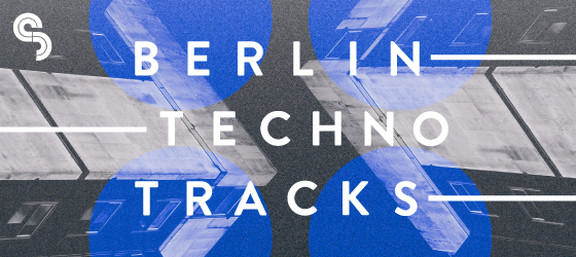 Sample Magic Berlin Techno Tracks