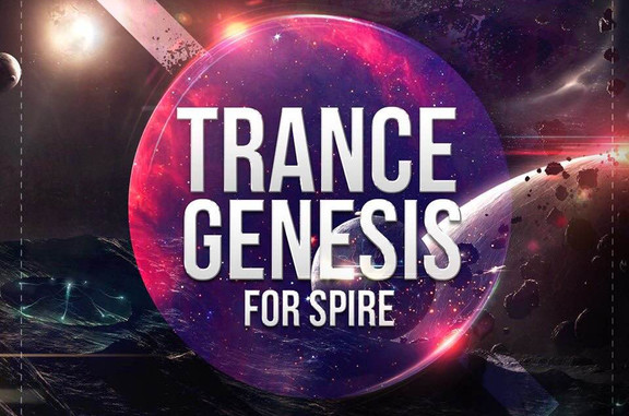 Trance Genesis for Spire