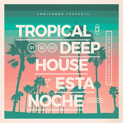 Logitunes Tropical Deep House: Esta Noche