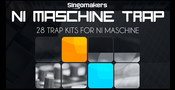 Singomakers NI Maschine Trap