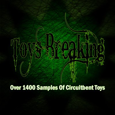 Audio Geek Zine Toys Breaking