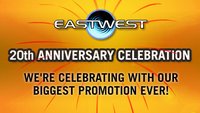 EastWest 20th Anniversary 2 for 1 promotion