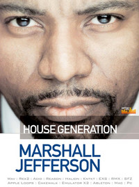 Loopmasters Marshall Jefferson - House Generation