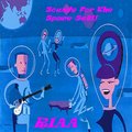 Sounds For The Space-Set!! by RIAA