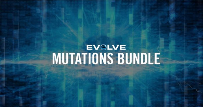 Evolve Mutations Bundle