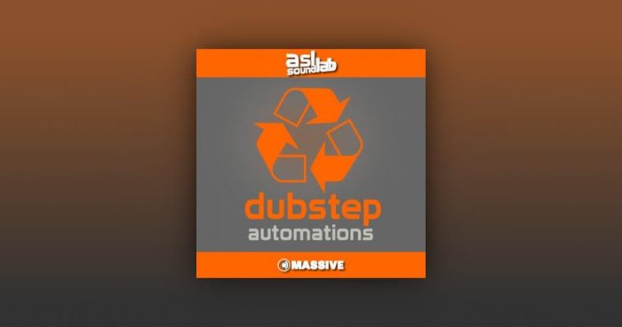 ASL dubstep automations 2