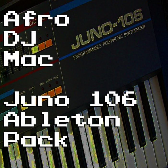 AfroDJMac Juno 106 Ableton Pack