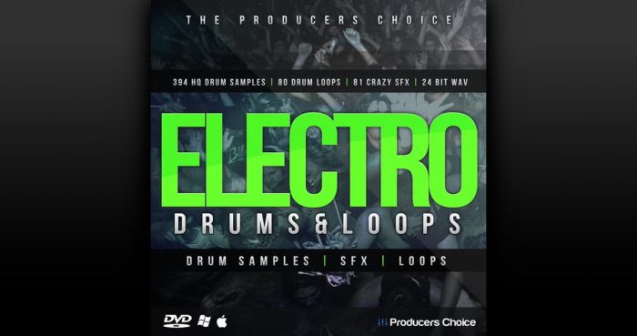 Producers Choice Electro Drums and Loops