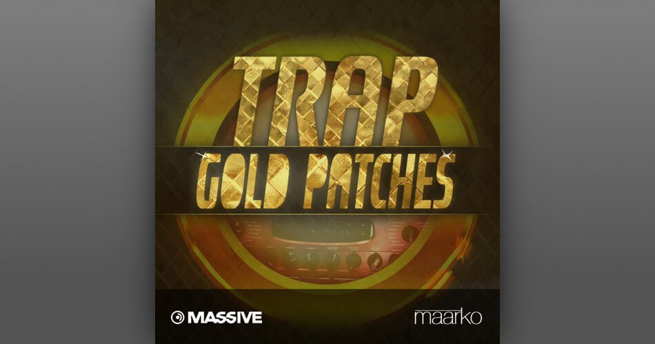 ADSR Maarko Trap Gold Patches Massive