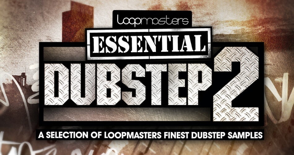 Loopmasters Essential Dubstep 2