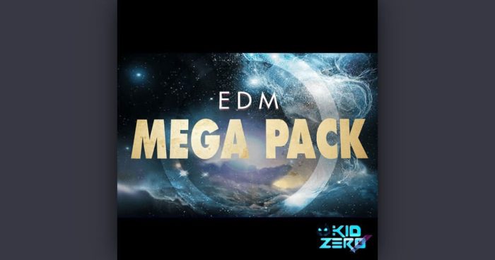 Kid Zero EDM Mega Pack