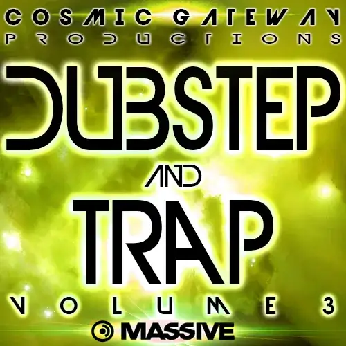 Cosmic Gateway Dubstep and Trap 3 Massive