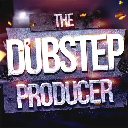 The Dubstep Producer