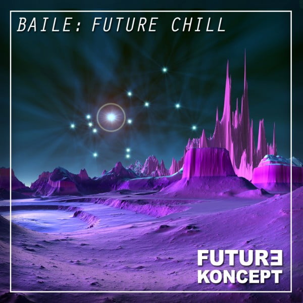 futurekoncept BaileFutureChill