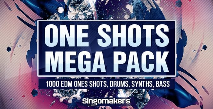 Singomakers EDM One Shots - Mega Pack