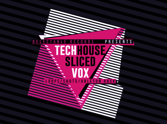 delectable records sliced tech house vox