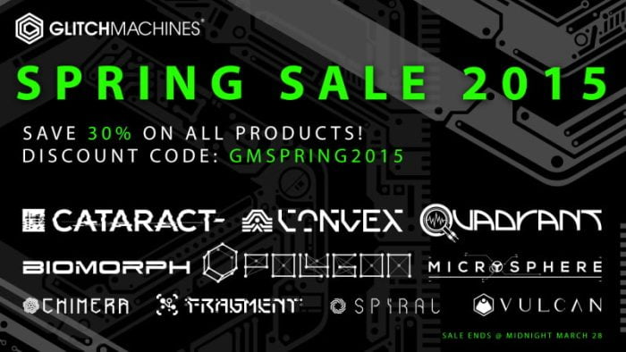 Glitchmachines Spring Sale