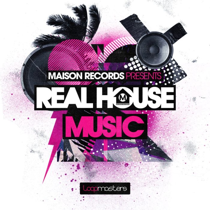 loopmasters maison records real house music