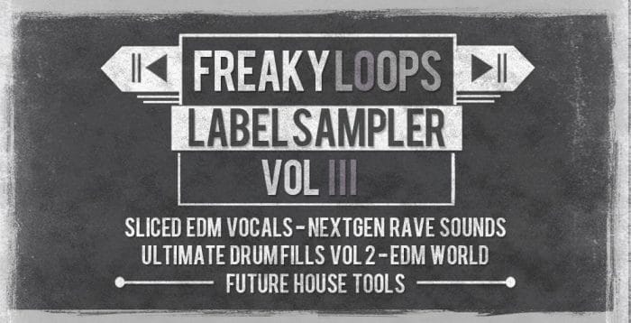 Freaky Loops Label Sampler Vol 3