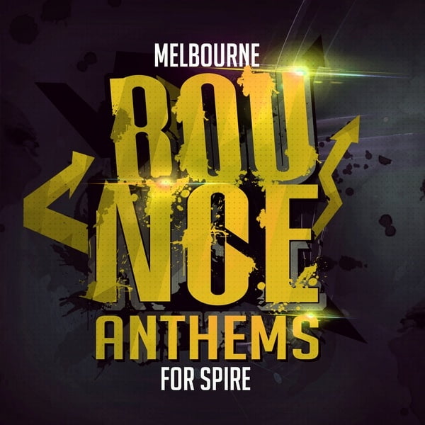 Mainroom Warehouse Melbourne Bounce Anthems for Spire
