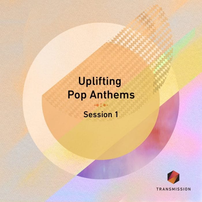 Transmission Uplifting Pop Anthems Session 1