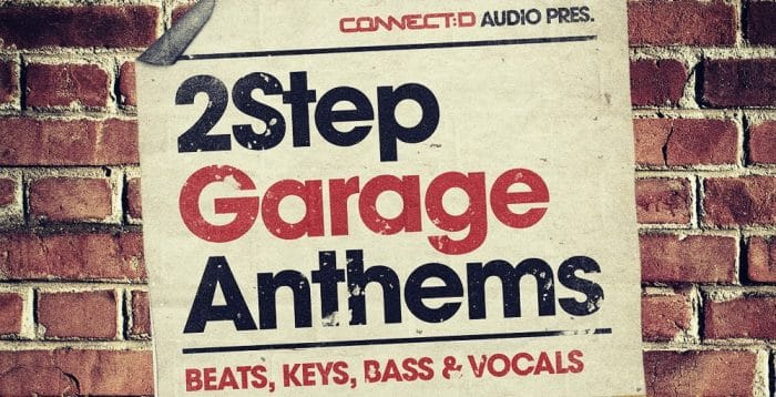 Connectd Audio 2Step Garage Anthems