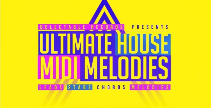 Delectable Records Ultimate House MIDI Melodies