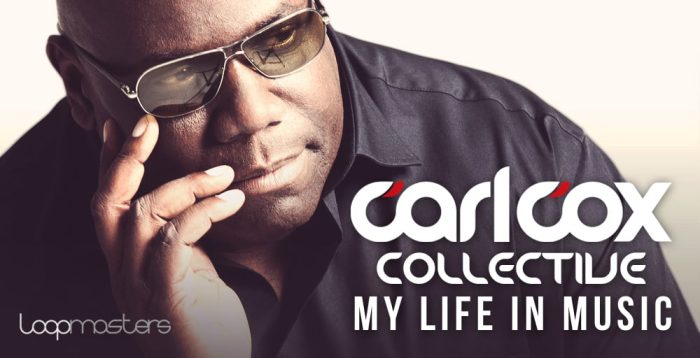 Loopmasters Carl Cox Collective My Live In Music
