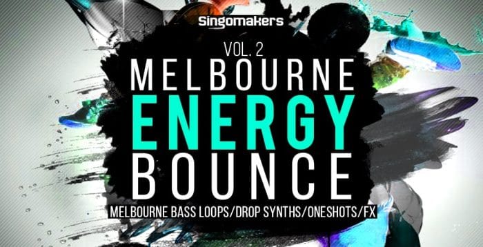 Singomakers Melbourne Energy Bounce Vol 2