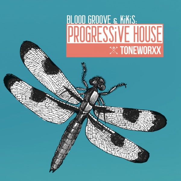 Toneworxx Blood Groove & Kikis Progressive House