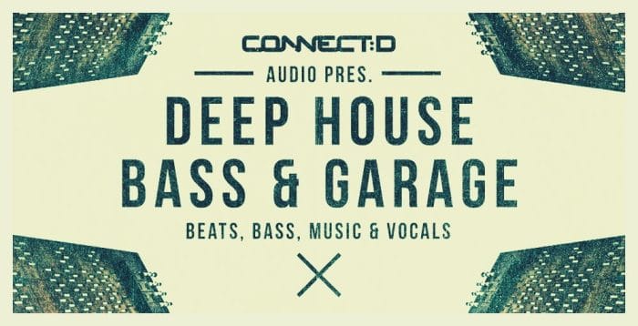 CONNECTD Audio Deep House Bass & Garage