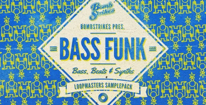 Loopmasters Bombstrikes Bass Funk