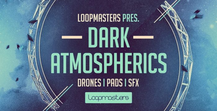 Loopmasters Dark Atmospherics