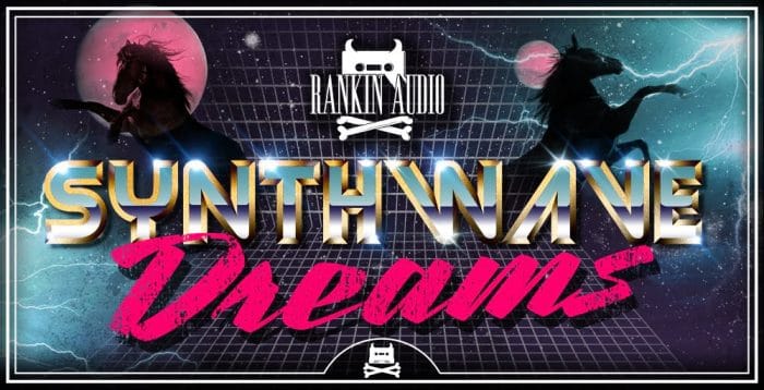 Rankin Audio Synthwave Dreams