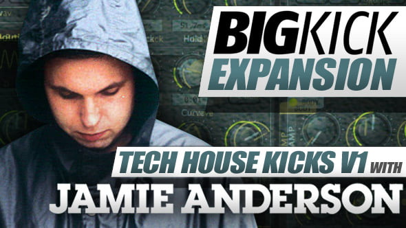 BigKick Tech House Kicks V1 Jamie Anderson
