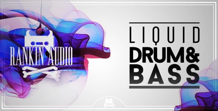 Rankin Audio Liquid Drum & Bass