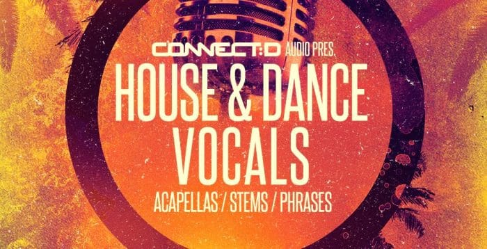 CONNECTD Audio House & Dance Vocals