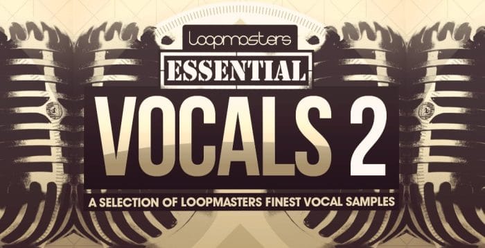 Loopmasters Essentials Vocals 2