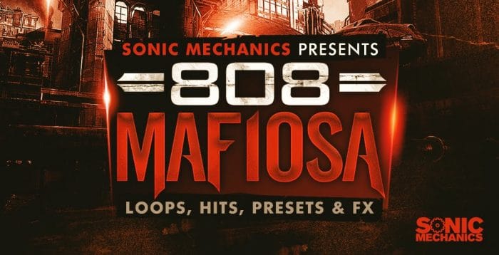 Sonic Mechanics 808 Mafiosa