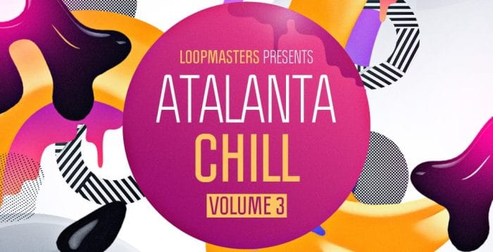 Loopmasters Atalanta Chill Vol 3