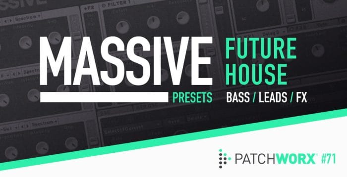 Loopmasters Future House Massive Presets