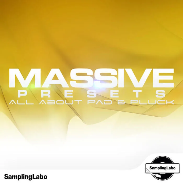 SamplingLabo Massive Presets All About Pad Pluck