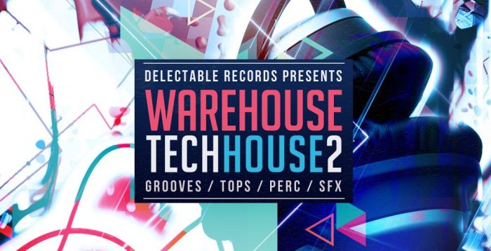 Delectable Records Warehouse Tech House 2
