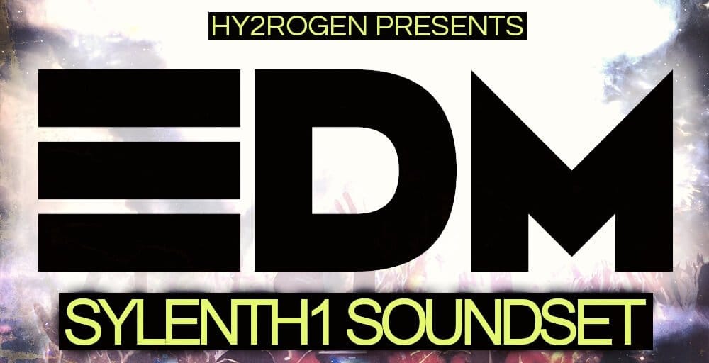 Hy2rogen EDM Sylenth1 Soundset